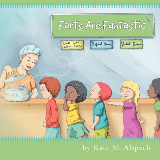 Kniha Farts Are Fantastic Kate M Alspach