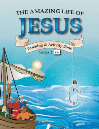 Boek Amazing Life of Jesus Balvinder K Bains