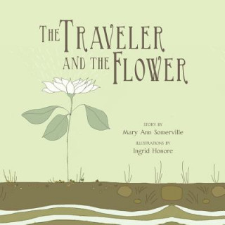 Kniha Traveler and the Flower Mary Ann Somerville