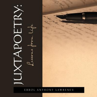 Book Juxtapoetry Errol A Lawrence