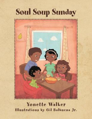 Книга Soul Soup Sunday Yonette Walker