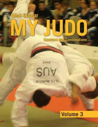 Kniha My Judo - Volume 3 Mick Cutajar