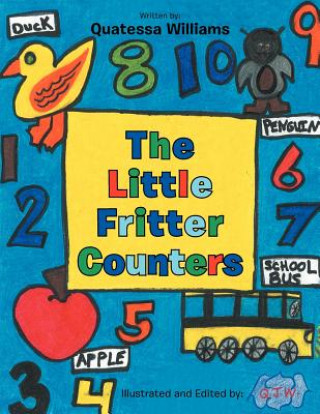 Könyv Little Fritter Counters Quatessa Williams