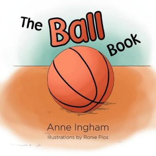 Knjiga Ball Book Anne Ingham