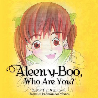 Książka Aleeny-Boo, Who Are You? Martha Wadhwani