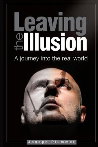 Kniha Leaving the Illusion Joseph Plummer