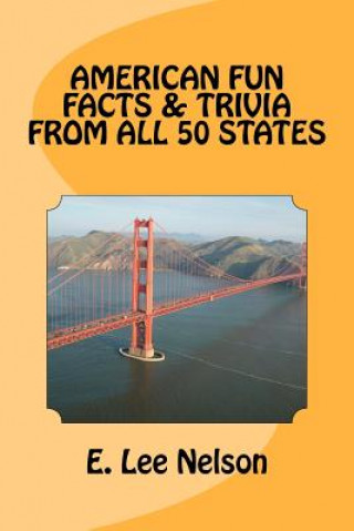 Book American Fun Facts & Trivia from all 50 States E Lee Nelson