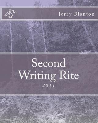 Knjiga Second Writing Rite: 2011 Jerry C Blanton