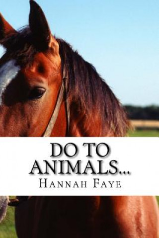 Carte Do To Animals... Hannah Faye