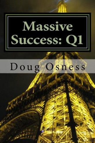 Kniha Massive Success: Q1 Doug Osness