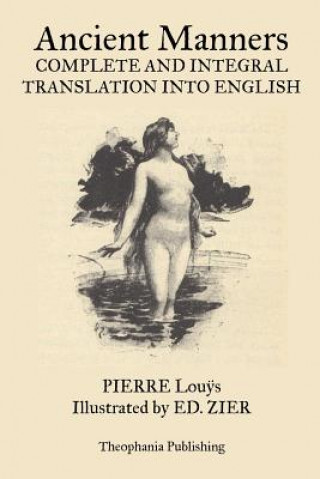 Книга Ancient Manners Pierre Louys