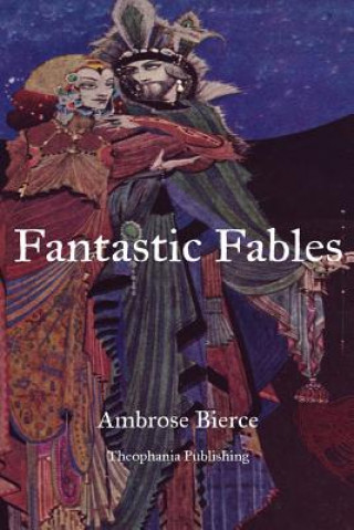 Книга Fantastic Fables Ambrose Bierce