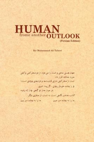 Könyv Human from Another Outlook (Persian Edition) Mohammadali Taheri