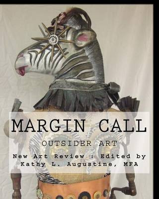 Kniha Margin Call: Outsider Art Kathy L Augustine Mfa