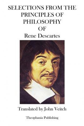 Kniha Selections from the Principles of Philosophy René Descartes