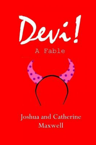 Knjiga Devi!: A Fable Joshua David Maxwell