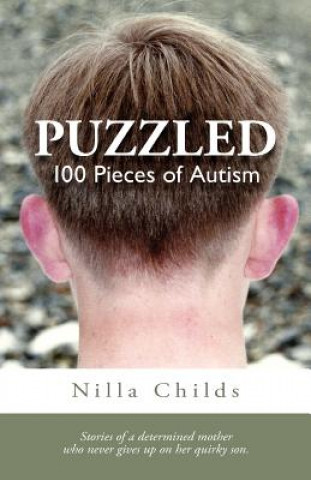 Libro Puzzled: 100 Pieces of Autism Nilla Childs