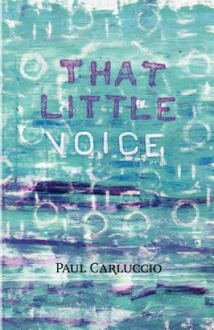 Boek That Little Voice Paul Carluccio