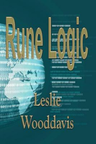 Книга Rune Logic Leslie Kay Wooddavis