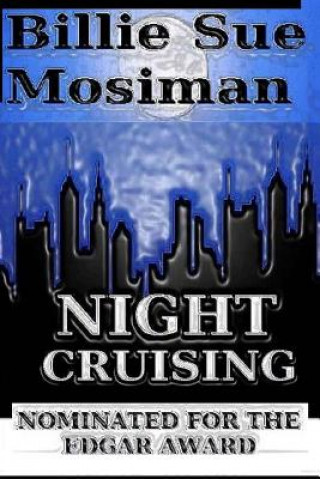 Книга Night Cruising Billie Sue Mosiman