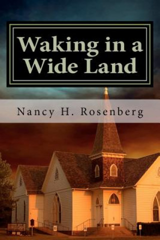 Buch Waking in a Wide Land Nancy H Rosenberg
