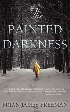 Libro The Painted Darkness Brian James Freeman