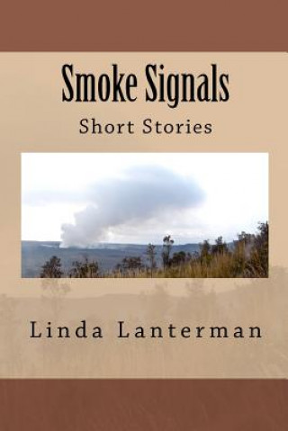 Knjiga Smoke Signals Linda Lanterman