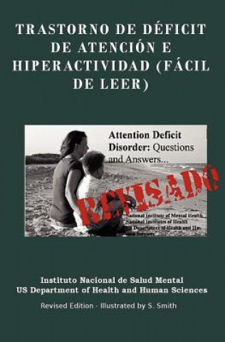 Kniha Trastorno De Déficit De Atención E Hiperactividad (FÁCIL DE LEER): Trastorno De Déficit De Atención E Hiperactividad (FÁCIL DE LEER) REVISADO - EDITED Instituto Nacional De Salud Mental