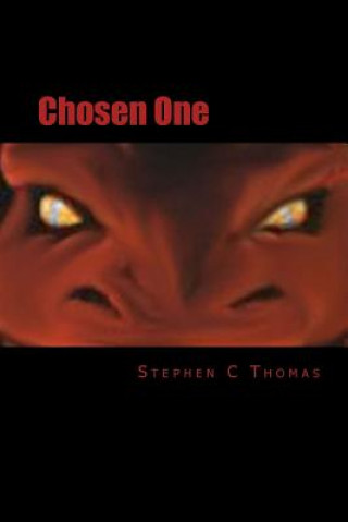 Book Chosen One Stephen C Thomas