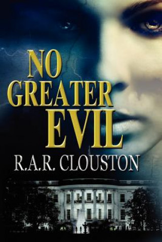 Βιβλίο No Greater Evil R A R Clouston