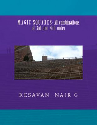 Book Magic Squares - All combinations of 3rd and 4th order MR Kesavan Nair G