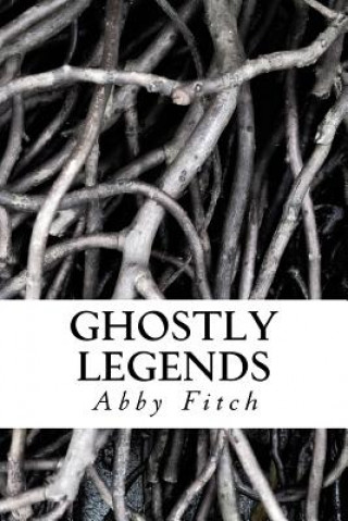 Libro Ghostly Legends Abby Lee Fitch
