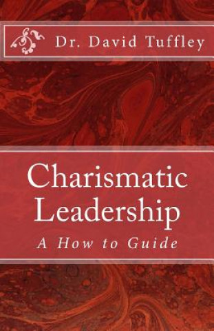 Kniha Charismatic Leadership David Tuffley