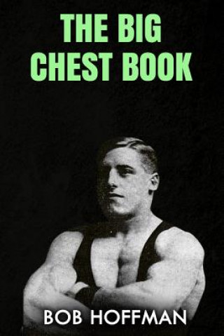 Kniha The Big Chest Book: (Original Version, Restored) Bob Hoffman