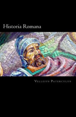 Könyv Historia Romana Velleius Paterculus