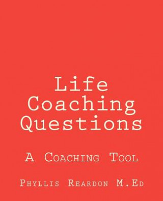 Könyv Life Coaching Questions Phyllis Reardon