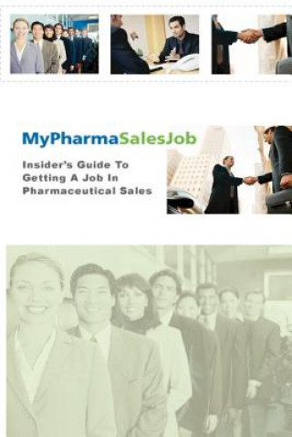 Könyv Insiders Guide to getting a job In Pharmaceutical Sales Charles O Daramola