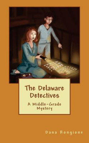 Knjiga The Delaware Detectives Dana Rongione