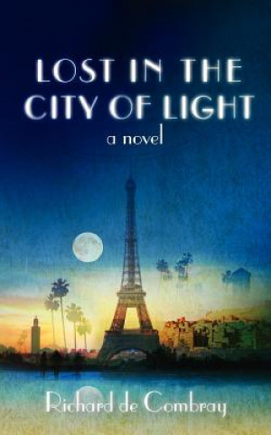 Kniha Lost in The City of Light Richard De Combray