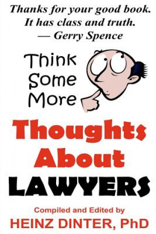 Knjiga Thoughts About Lawyers Heinz Dinter