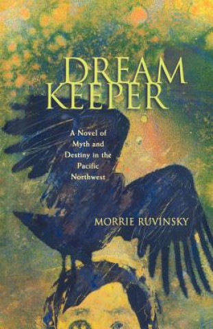 Kniha Dream Keeper Morrie Ruvinsky