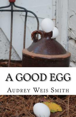 Knjiga A Good Egg Audrey Weis Smith