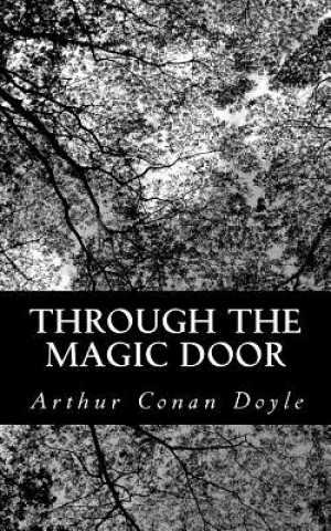 Carte Through the Magic Door Arthur Conan Doyle