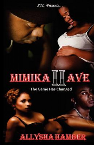 Carte Mimika Avenue II: The Game Has Changed Allysha Lynne Hamber
