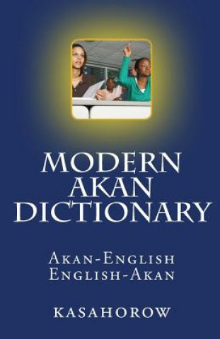 Kniha Modern Akan Dictionary kasahorow