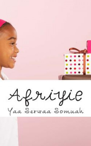 Kniha Afriyie: Mangow A1 Akenkanee Yaa Serwaa Somuah