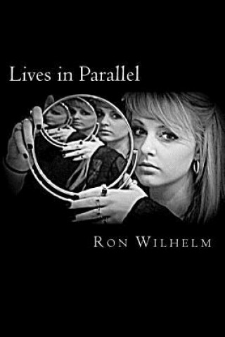 Carte Lives in Parallel Ron Wilhelm
