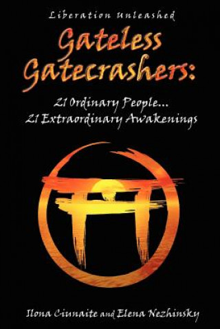 Knjiga Gateless Gatecrashers Ilona Ciunaite