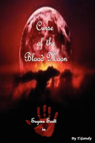 Boek Curse Of The Blood Moon MR Todd Martin Gandy