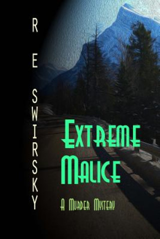 Kniha Extreme Malice R E Swirsky